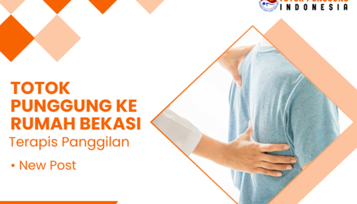 totok punggung ke rumah bekasi